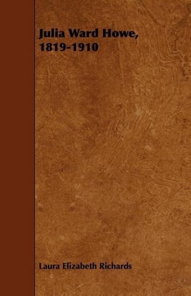 Produktbild: Julia Ward Howe, 1819-1910
