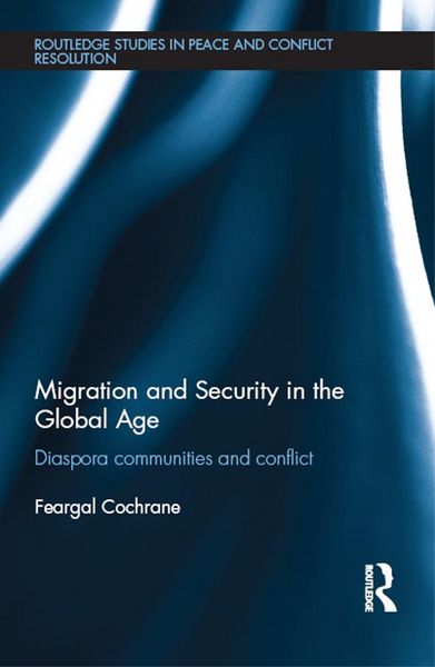 Produktbild: Migration and Security in the Global Age