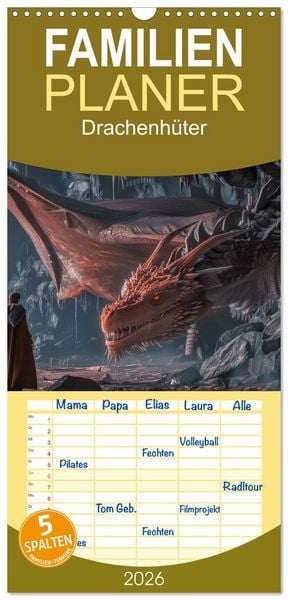 Familienplaner 2026 - Drachenhüter mit 5 Spalten (Wandkalender, 21 x 45 cm) CALVENDO