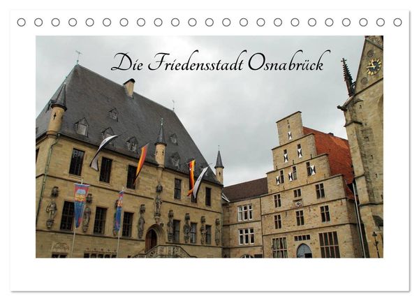 Die Friedensstadt Osnabrück (Tischkalender 2024 DIN A5 quer), CALVENDO Monatskalender