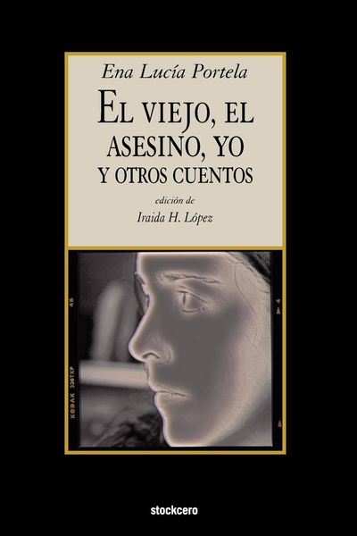 Produktbild: El Viejo, El Asesino, Yo, y Otros Cuentos