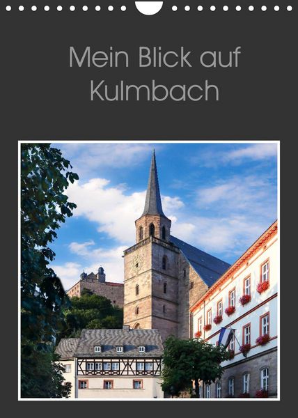 Produktbild: Mein Blick auf Kulmbach (Wandkalender 2022 DIN A4 hoch)