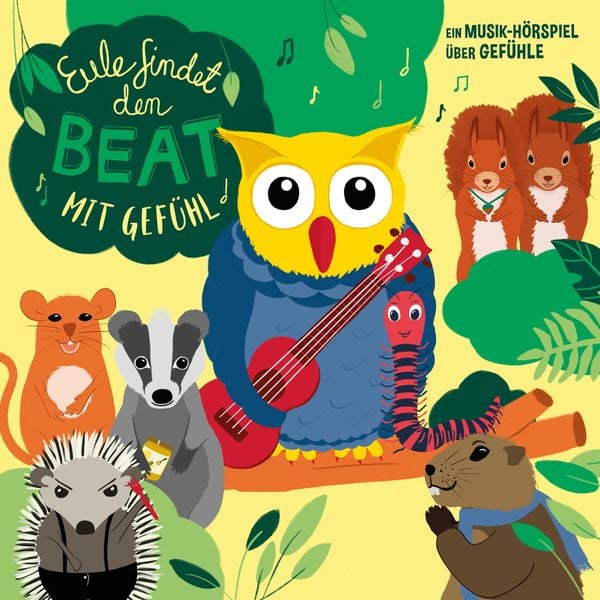 Produktbild: Eule findet den Beat - mit Gef&uuml;hl (Musik-H&ouml;rspiel)