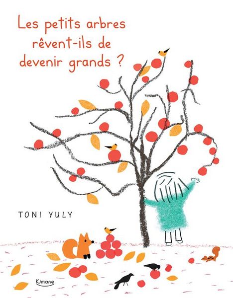 Produktbild: Les petits arbres r&ecirc;vent-ils de devenir grands ?