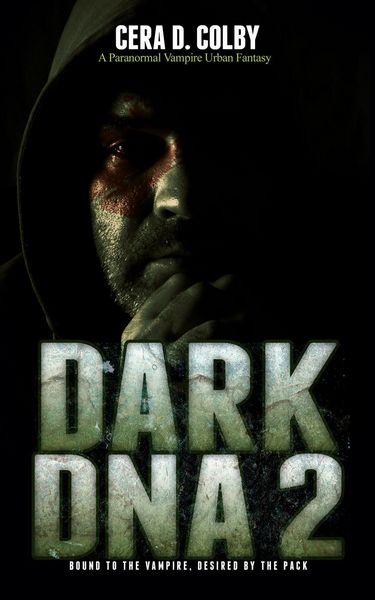 Produktbild: Bound to the Vampire, Desired by the Pack (Dark DNA, #2)