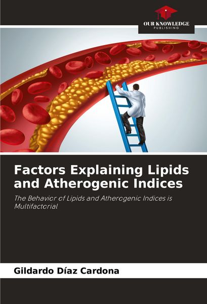 Produktbild: Factors Explaining Lipids and Atherogenic Indices