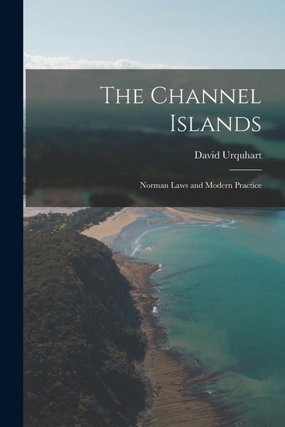 Produktbild: The Channel Islands: Norman Laws and Modern Practice