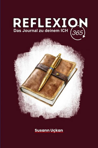 Produktbild: Reflexion 365 - Das Journal zu deinem ICH