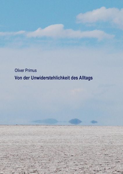 Produktbild: Von der Unwiderstehlichkeit des Alltags