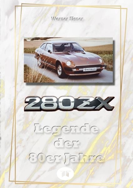 野外うんていガンホー！！ 280 ZX - Legende der 80er Jahre