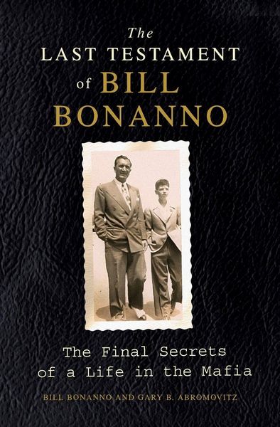 Produktbild: Last Testament of Bill Bonanno, The
