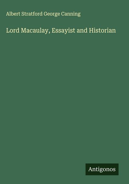 Produktbild: Lord Macaulay, Essayist and Historian