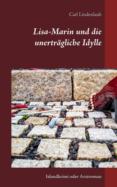 Produktbild: Lisa-Marin und die unertr&auml;gliche Idylle