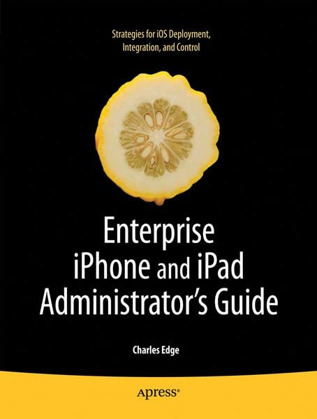 Produktbild: Enterprise iPhone and iPad Administrator's Guide