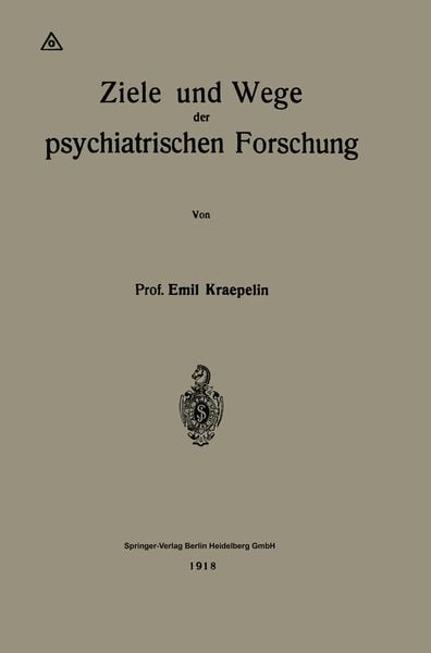 Produktbild: Ziele und Wege der psychiatrischen Forschung