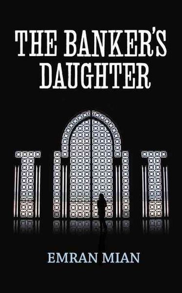 Produktbild: Mian, E: The Banker's Daughter
