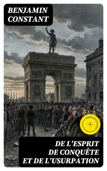 Produktbild: De l'esprit de conqu&ecirc;te et de l'usurpation