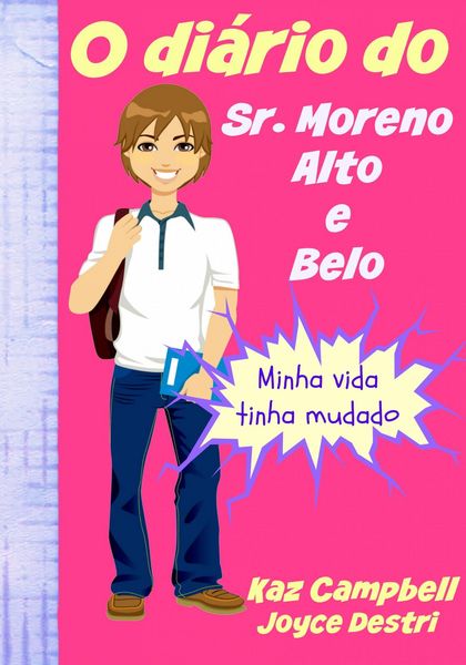 Produktbild: O diario do Sr. Moreno, Alto e Belo