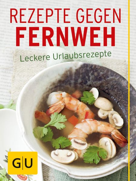 Produktbild: Rezepte gegen Fernweh