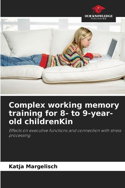 Produktbild: Complex working memory training for 8- to 9-year-old childrenKin