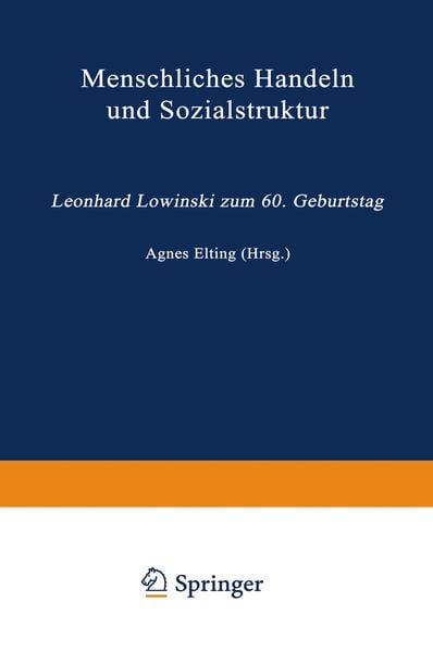 Menschliches Handeln und Sozialstruktur, Taschenbuch von , VS Verlag für Sozialwissenschaften, 9783322937704