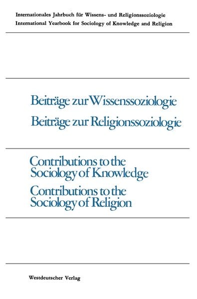 Produktbild: Beitr&auml;ge zur Wissenssoziologie, Beitr&auml;ge zur Religionssoziologie / Contributions to the Sociology of Knowledge Contributions to the Sociology of Religion