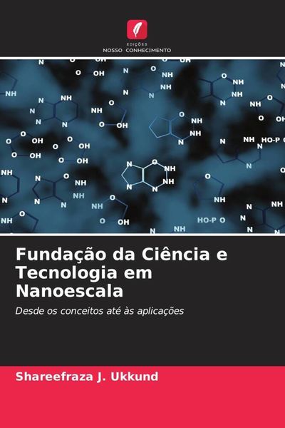 Produktbild: Funda&ccedil;&atilde;o da Ci&ecirc;ncia e Tecnologia em Nanoescala