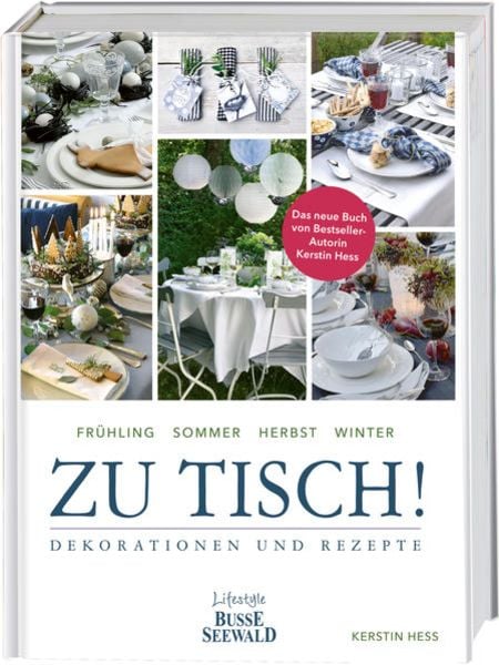 Zu Tisch!, Gebundene Ausgabe von Kerstin Hess, BusseSeewald, 2400005808249