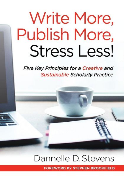 Produktbild: Write More, Publish More, Stress Less!
