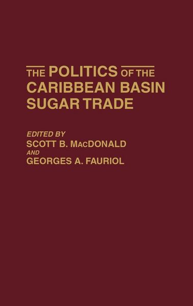 Produktbild: The Politics of the Caribbean Basin Sugar Trade
