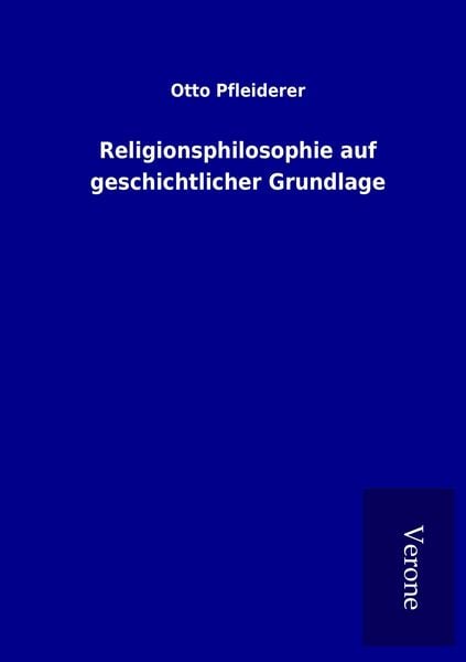 Produktbild: Religionsphilosophie auf geschichtlicher Grundlage