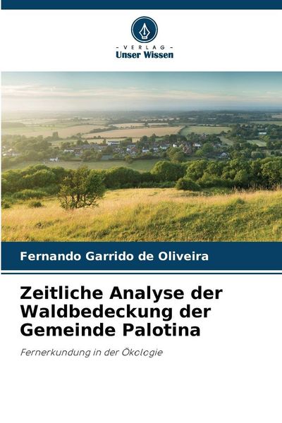 Produktbild: Zeitliche Analyse der Waldbedeckung der Gemeinde Palotina