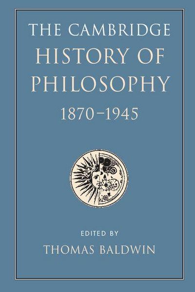 Produktbild: The Cambridge History of Philosophy 1870-1945