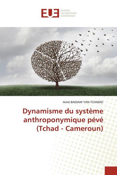 Produktbild: Dynamisme du syst&egrave;me anthroponymique p&eacute;v&eacute; (Tchad - Cameroun)
