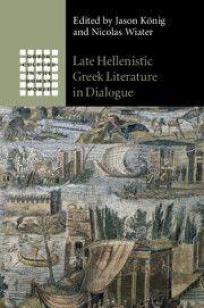 Produktbild: Late Hellenistic Greek Literature in Dialogue