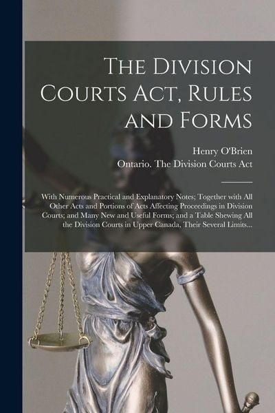 Produktbild: The Division Courts Act, Rules and Forms [microform]