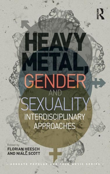 Produktbild: Heavy Metal, Gender and Sexuality