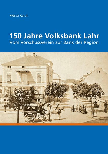 Produktbild: 150 Jahre Volksbank Lahr