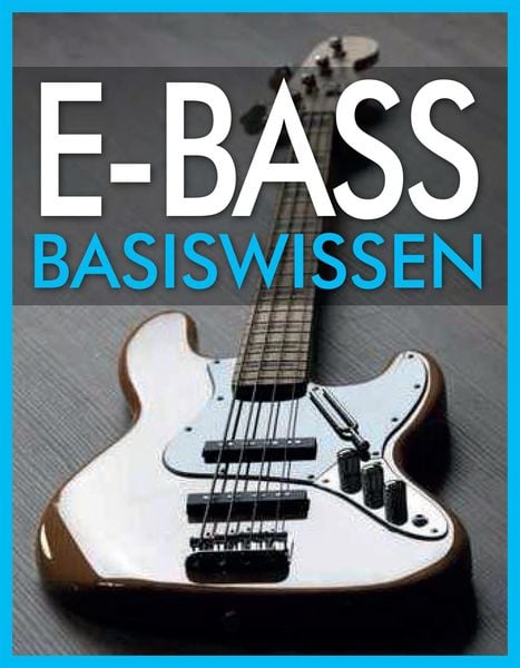Produktbild: E-Bass Basiswissen