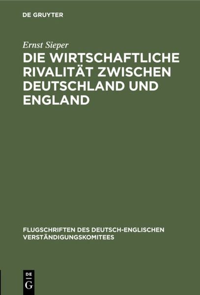 Produktbild: Die wirtschaftliche Rivalit&auml;t zwischen Deutschland und England