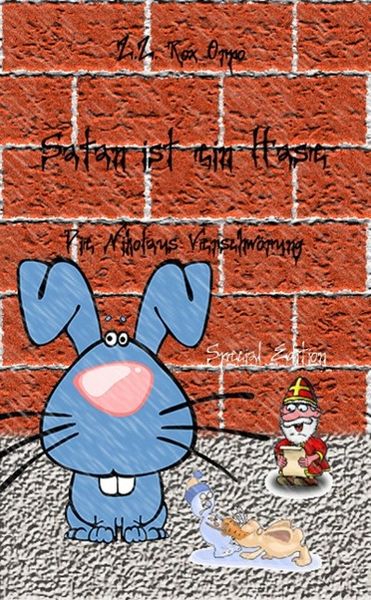 Produktbild: Satan ist ein Hase Die Nikolaus Verschw&ouml;rung Special Edition