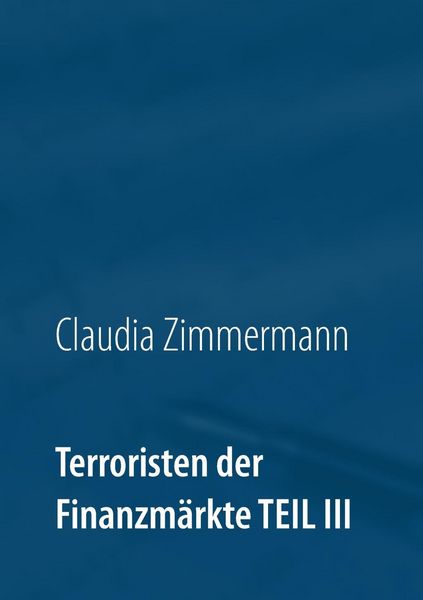 Produktbild: Terroristen der Finanzm&auml;rkte Teil III