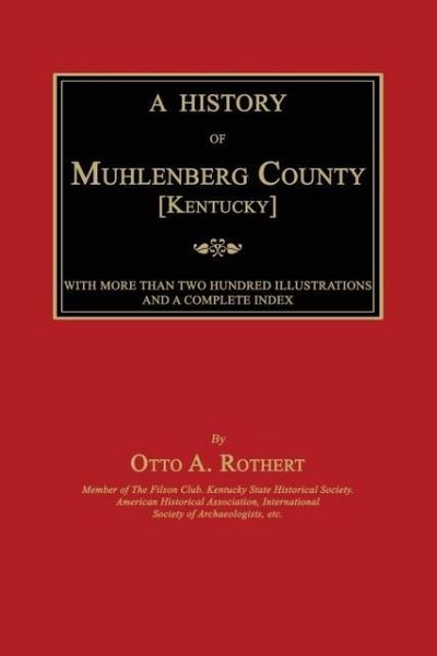 Produktbild: A History of Muhlenberg County [Kentucky]