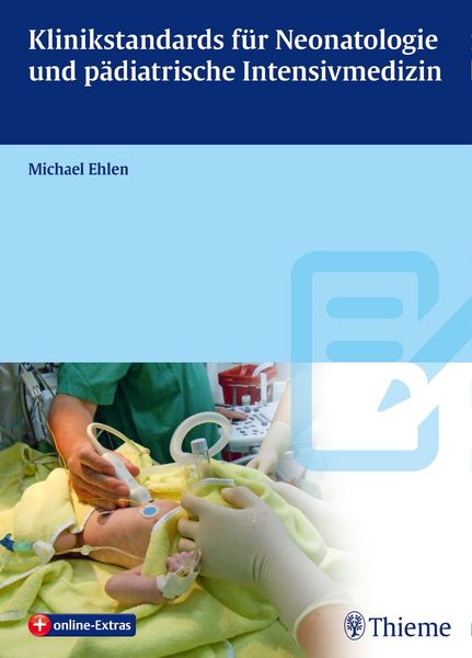 Produktbild: Klinikstandards f&uuml;r Neonatologie und p&auml;diatrische Intensivmedizin