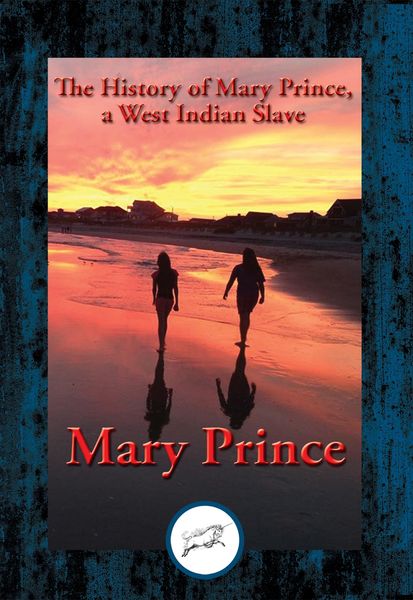 Produktbild: The History of Mary Prince, a West Indian Slave