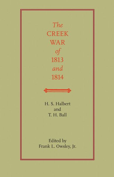 Produktbild: The Creek War of 1813 and 1814