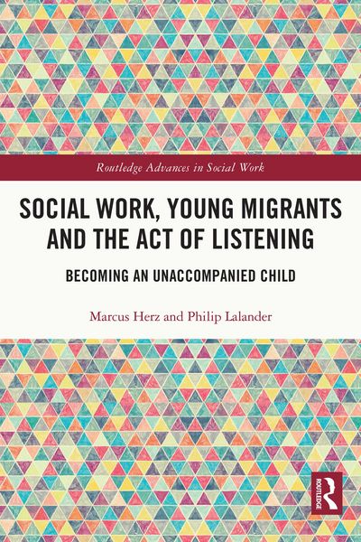 Produktbild: Social Work, Young Migrants and the Act of Listening
