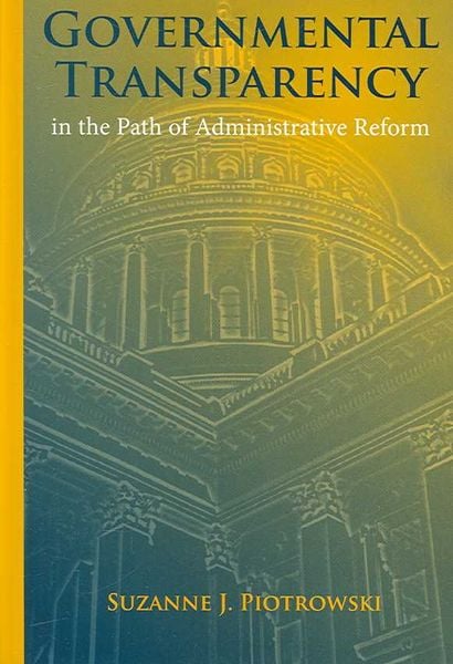 Produktbild: Governmental Transparency in the Path of Administrative Reform