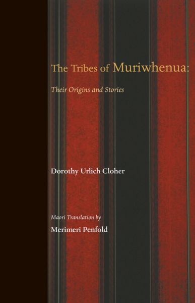 Produktbild: The Tribes of Muriwhenua: Their Stories and Origins