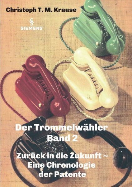 Der Trommelwähler - Band 2, Taschenbuch von Christoph T. M. Krause, Tredition, 9783347266599